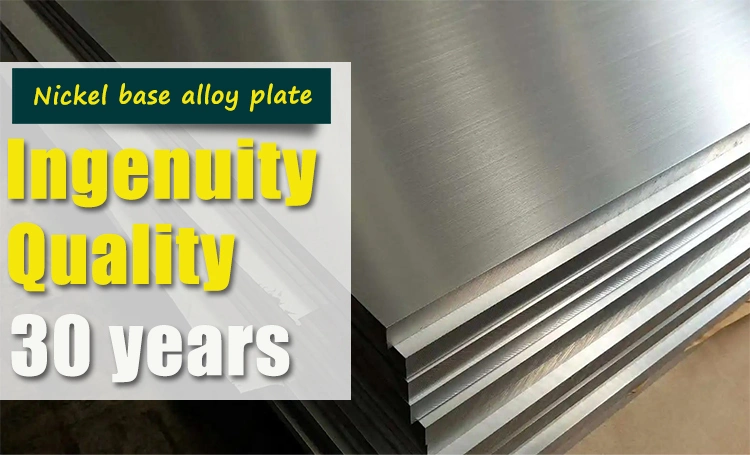 Nickel Alloy Nickel Alloy Sheet Plate Incoloy 800/800h 825 Inconel 600 625 617 713c 718 X-750 Hastelloy Alloy Anti-Corrosion